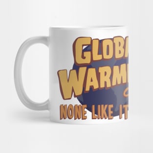 NONE LIKE IT HOT! Mug